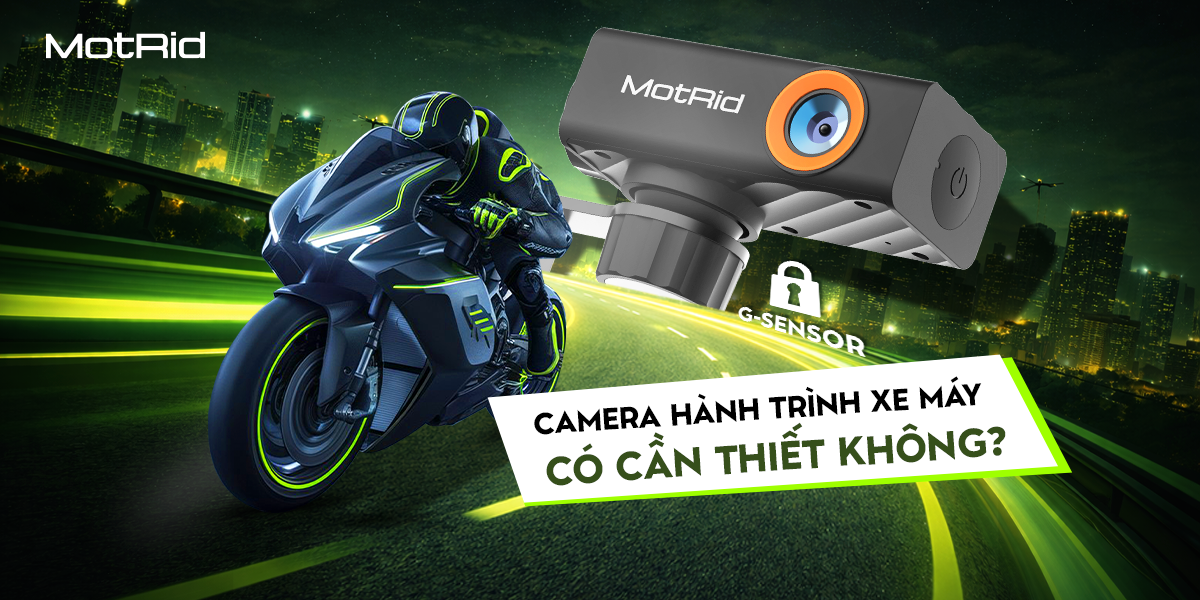 Vì sao xe máy cũng cần camera hành trình ?