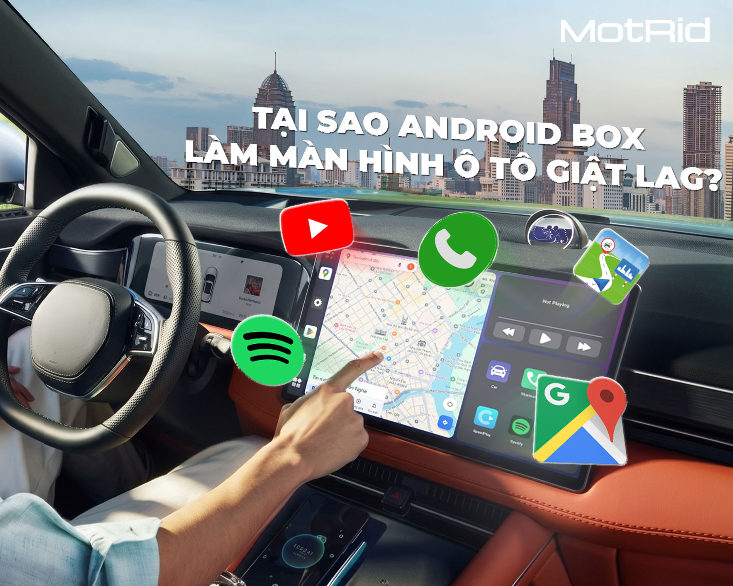 Màn hình ô tô thường xuyên giật lag sau khi dùng Android Box